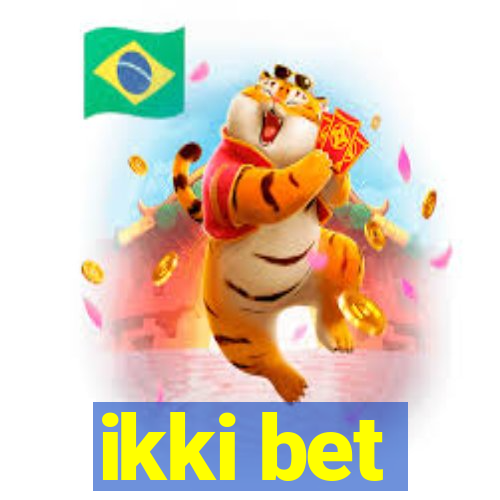 ikki bet